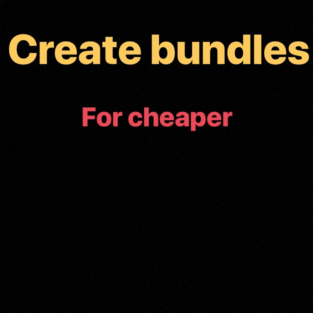 Create bundles for a cheaper price